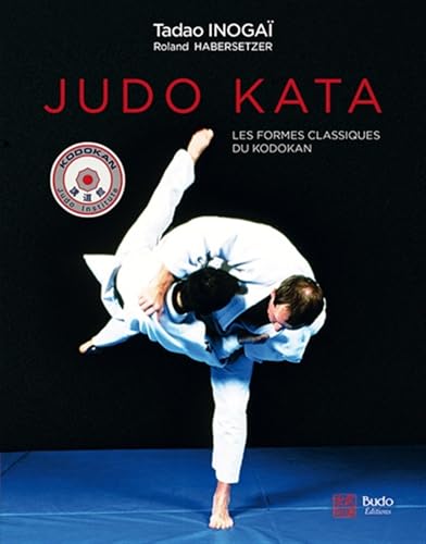 Judo kata: Les formes classiques du kodokan
