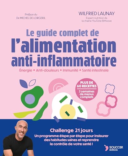 Le guide complet de lalimentation anti-inflammatoire: Énergi