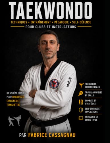 TAEKWONDO MODERNE: De la tradition à la réalité: Version dét