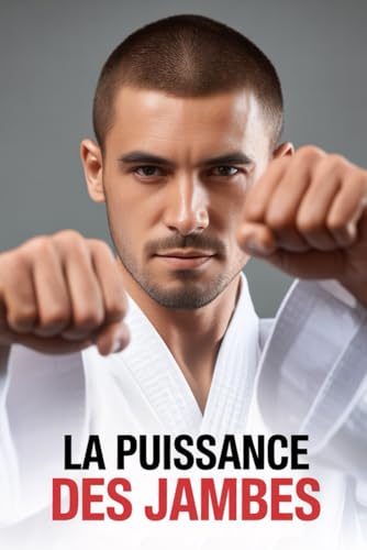 La puissance des jambes: Pourquoi le Taekwondo défie les loi