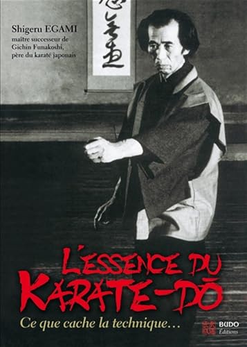 Lessence du karaté-do