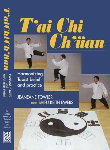 Tai Chi Chuan: Harmonizing Taoist Belief and Practice