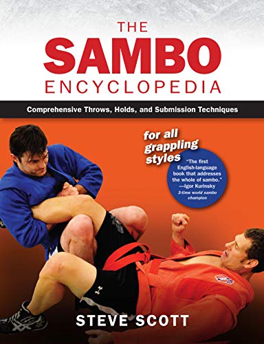 The Sambo Encyclopedia: Comprehensive Throws, Holds, and Sub