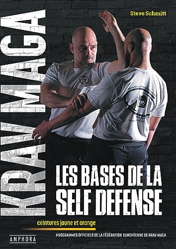 Krav Maga, les bases de la self-défense: Programmes officiel