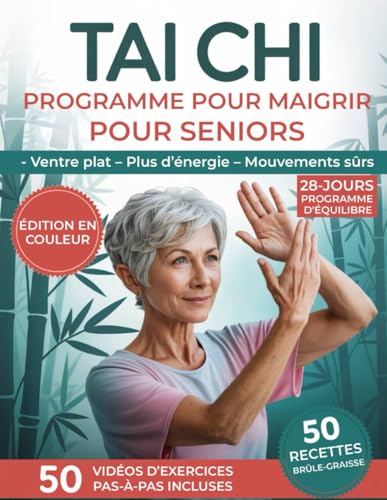 Tai Chi Programme pour Maigrir pour Seniors: La Méthode Douc