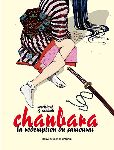 Chanbara, tome 1: La rédemption du samouraï