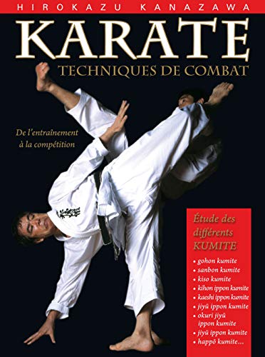 Karaté : Techniques de combat, études des différents Kumite: